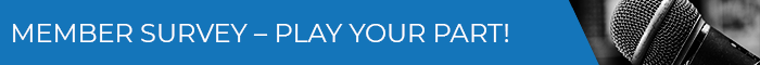 Banner Medium - MEMBER SURVEY – PLAY YOUR PART!-1