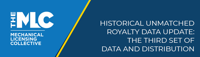 Header - Historical Unmatched Royalty Data Update The Third Set of Data and Distribution