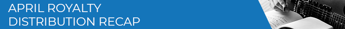 Banner Medium - April Royalty Distribution Recap