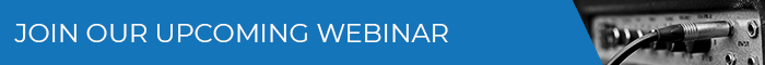 Banner Medium - JOIN OUR UPCOMING WEBINAR - 2