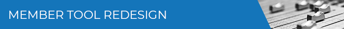 Banner Medium - Member Tool Redesign