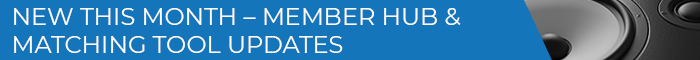 Banner Medium - NEW THIS MONTH – MEMBER HUB & MATCHING TOOL UPDATES