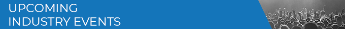 Banner Medium - Upcoming Industry Events